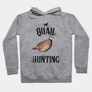 QUAIL HUNTING Hoodie